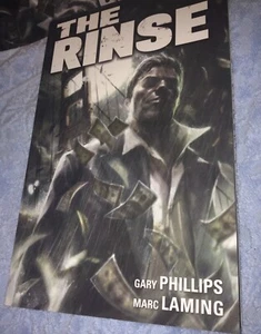 RINSE BOOM TPB COMIC 1ST PRINT 1-4 GARY PHILLIPS MARC LAMING 2012 NM NEW! - Picture 1 of 5