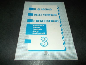 Il quaderno delle verifiche e degli esercizi 3 matematica scienze geografia stor - Picture 1 of 1