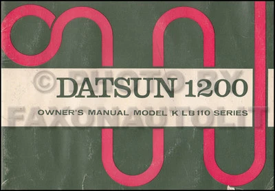Manuale Dell'Owner Datsun 1200 Originale OEM Guida Utente Libro Serie B110 - Immagine 1 di 2