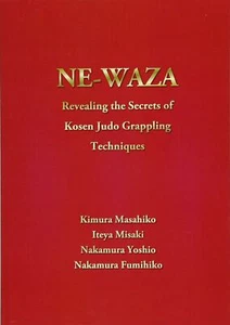 JAPAN NE-WAZA Judo Newaza Groundwork Techniques Sport Book English Edition - Picture 1 of 2