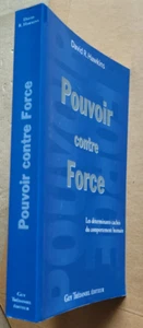 Pouvoir contre la force : les déterminants cachés D R HAWKINS éd Trédaniel 2005 - Picture 1 of 3