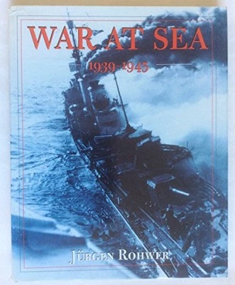 War at Sea 1939-1945 by Rohwer, Jurgen Hardback Book The Fast Free Shipping - Image 1 of 2