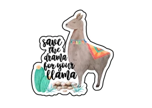 Save the Drama for your Llama rustic Watercolor Vinyl Die Cut Sticker 3.5x2.5 - Picture 1 of 1