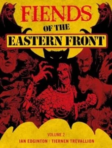 Fiends of the Eastern Front Omnibus Volume 2 by Ian Edginton Paperback - Picture 1 of 1