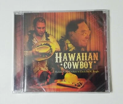 Hawaiian Cowboy: Hailama Farden's tribute to Uncle Sol K. Bright CD (2010) NEW! - Image 1 of 2