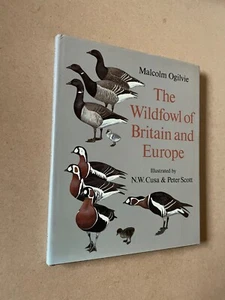 The Wildfowl Of Britain and Europe by Malcolm Ogilvie - Pub: Oxford - 1982 - HB - Bild 1 von 1
