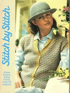 Stitch by Stitch Volume 1 Hardcover 1985 Sewing, Knitting, Crochet and more - Imagen 1 de 2