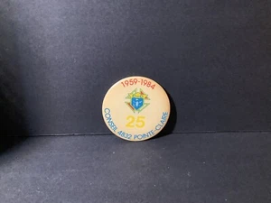 Vintage 1959-1984 25 Years Commemorative Pin - Knights of Columbus Pointe-Claire - Bild 1 von 2