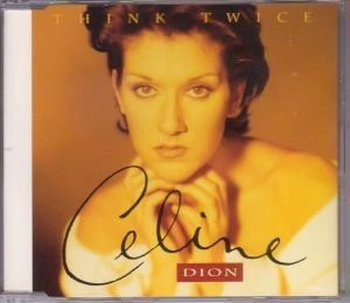 Celine Dion Think Twice CD Austria Epic 1994 radio edit b/w le monde est stone - Bild 1 von 1