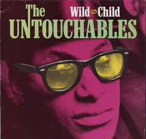 The Untouchables - Wild Child (Vinyl LP - Stiff Records - Germany 1985) - Bild 1 von 3