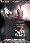 7 Days To Live - Filmposter 120x80cm gerollt