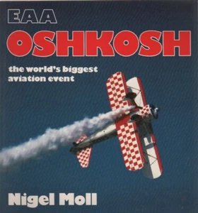 EAA Oshkosh: the world's biggest aviation event by Nigel Moll - Fine! - Picture 1 of 1