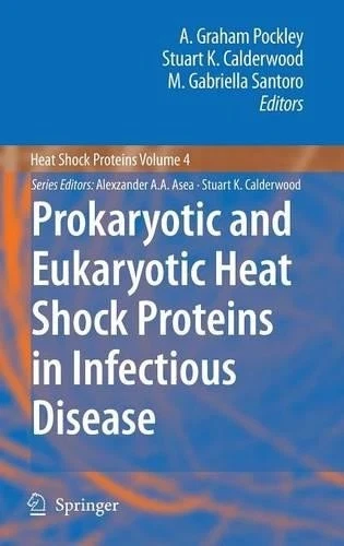 Prokaryotic and Eukaryotic Heat Shock Proteins in Infectious ... - 9789048129751 - Image 1 of 1