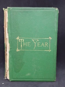 The Year by D C Coleswothy 1873 ed Hardcover - Picture 1 of 14