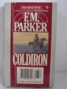 Coldiron: by F. M. Parker   (1985, PB) 5541 - Picture 1 of 3