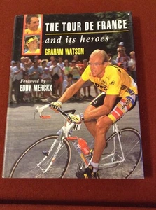 The Tour de France and Its Heroes by Janell Watson (1991, Hardcover) - Picture 1 of 5
