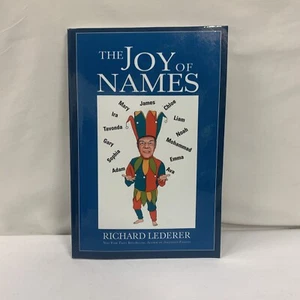 The Joy of Names by Richard Lederer (2018, Trade Paperback)  SIGNED - Picture 1 of 10