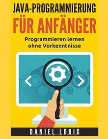 Java-Programmierung für Anfänger: Programmieren ler... | Buch | Zustand sehr gut - Bild 1 von 2