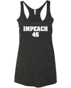 Impeach 46 Anti Biden Is Not My President Pro Trump Republican Gift Racer Tank T - Picture 1 of 7