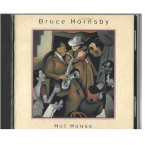 Bruce Hornsby Hot House CD Album 1995 Pop Rock Music - Picture 1 of 2