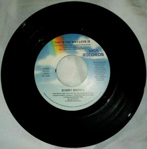BOBBY BROWN - That's The Way Love Is - 7" 45 RPM VINYL MCA Records 1993 NM - Picture 1 of 4