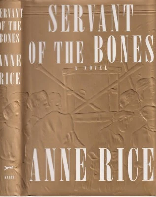 Servant of the Bones by Anne Rice (Hardcover:  Supernatural) 1996 - Image 1 of 4