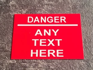 Custom DANGER SIGN Metal Sign Personalised Printed Your Own Words Made Security - Picture 1 of 4