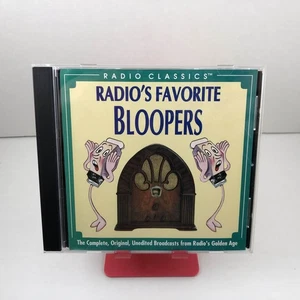 RADIO CLASSICS : Radio's Favorite Bloopers  / CD - Picture 1 of 3