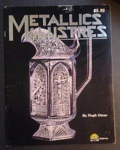 Metallics & Lustres by Hugh Giese - Picture 1 of 20