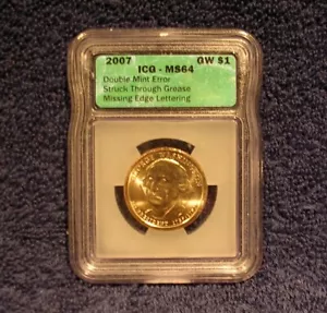 ICG MS 64 DOUBLE MINT ERROR MISSING EDGE LETTERING/ STRUCK THROUGH GREASE BONUS! - Picture 1 of 3