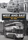 West And East Yorkshire Buses And Trolleybuses In 1962, Paperback By Wallis, ...