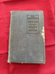 1925 The Lake English Classics, American Short Stories, Royster *Read* - Picture 1 of 11