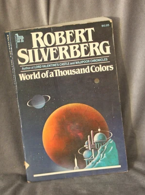 World of a Thousand Colors by Robert Silverberg 1st Printing 1982 PB Vintage Foto 1 de 4