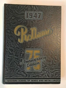 Missouri School of Mines & Metallurgy Yearbook 1947 Rollamo 75th Anniversary - Picture 1 of 1
