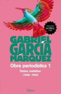 OBRA PERIODISTICA 1. TEXTOS COSTEÑOS (1948-1952) by GABRIEL GARCIA MARQUEZ - Picture 1 of 1
