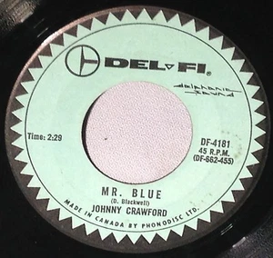 45 7" Johnny Crawford Your Nose Is Gonna Grow/Mr Blue Del-Fi 4181 Canada Vg+ - Photo 1 sur 2
