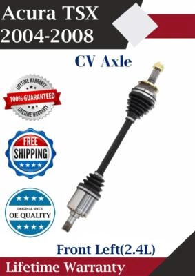 New OE Front Left CV Axle For 2004-2008 Acura TSX 2.4L Lifetime Warranty — 第 1/4 张图片