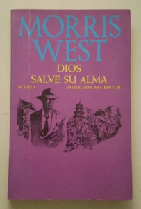 C364 GOTT RETTET SEINE SEELE MORRIS WEST ROMAN JAVIER VERGARA EDITOR 1986 SPANISCH - Bild 1 von 1