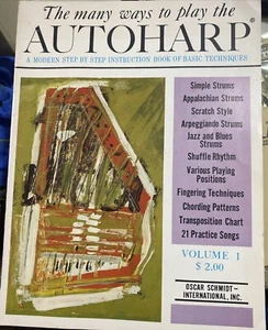 The Many Ways to Play the Autoharp Modern Instrutional Basic Techniques Volume 1 - Picture 1 of 3