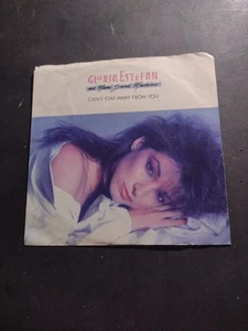 GLORIA ESTEFAN & MIAMI SOUND MACHINE 7" 45 RPM "Can't Stay Away From You" w/ps - Picture 1 of 5