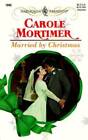 Married By Christmas  (Top Author) - Mass Market Paperback - GOOD