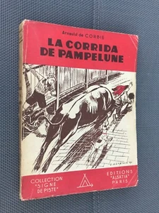 La corrida de Pampelune Corbie Signe de piste scoutisme BE+ - Picture 1 of 3