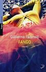 Fango by Fadanelli, Guillermo | Book | condition very good