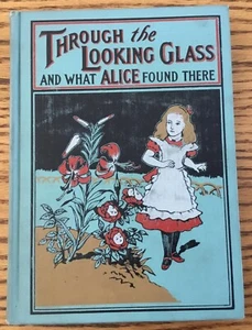 Lewis Carroll "Through the Looking Glass and What Alice Found There" Color Illus - Picture 1 of 12