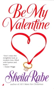 Be My Valentine by Sheila Rabe 2001 Paperback - Picture 1 of 12