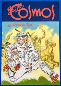 Séverin Bill Cosmos Les méandres du temps Edition originale Le 9ème Monde 2004 - Picture 1 of 10