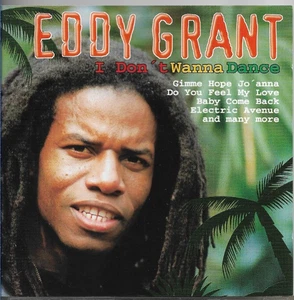 Eddy Grant I don't wanna dance (compilation, 14 tracks, 1997)  [CD] - Bild 1 von 2