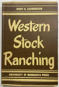 Western Stock Ranching U of Minnesota Press 1950 Hardcover 1st Edition - Picture 1 of 22