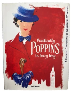 PRACTICALLY POPPINS IN EVERY WAY: A Magical Carpetbag of Countless Wonders BOOK - Picture 1 of 8