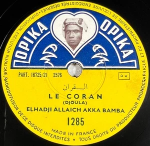 1285 OPIKA 78 RPM 10" Elhadji Allaich Akka Bamba : Le coran (ARABE) EX+ - Picture 1 of 5
